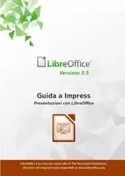 Guida a LibreOffice Impress 3.5 - LibreOffice Documentation Team