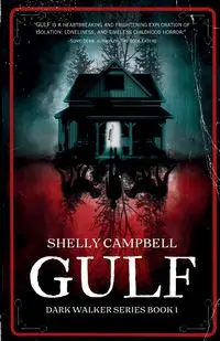 Gulf - Shelly Campbell