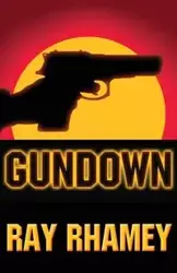 Gundown - Ray Rhamey