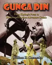 Gunga Din - William R. Chemerka