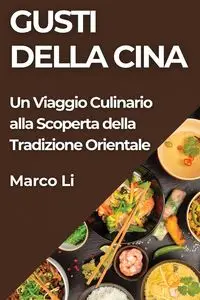 Gusti della Cina - Li Marco