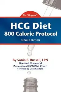 HCG Diet 800 Calorie Protocol Second Edition - Russell Sonia E