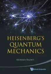 HEISENBERG'S QUANTUM MECHANICS - MOHSEN RAZAVY