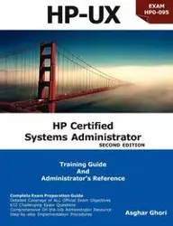 HP Certified Systems Administrator (2nd Edition) - Ghori Asghar