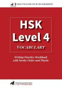 HSK 4 Vocabulary Writing Practice Workbook  with Stroke Order and Pinyin - ComteBarcelona