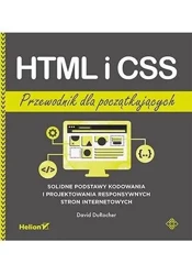 HTML i CSS. Przewodnik dla początkujących - David DuRocher