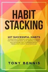 Habit Stacking - Tony Bennis