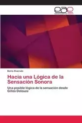 Hacia una Lógica de la Sensación Sonora - Boris Alvarado