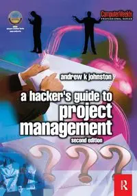 Hacker's Guide to Project Management - Andrew Johnston