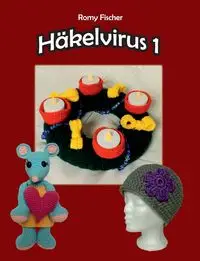 Häkelvirus 1 - Fischer Romy