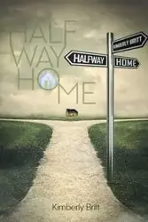 Halfway Home - Britt Kimberly