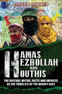 Hamas, Hezbollah and Houthis - John Fleming