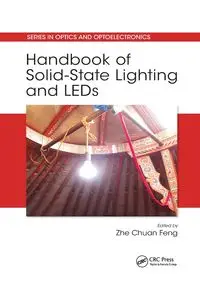 Handbook of Solid-State Lighting and LEDs - Feng Zhe Chuan