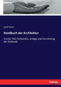 Handbuch der Architektur - Josef Durm