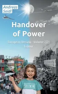 Handover of Power - Labour - Andreas Seidl