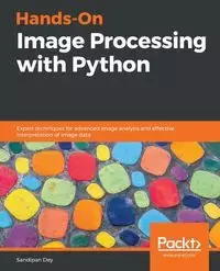 Hands-On Image Processing with Python - Dey Sandipan