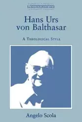 Hans Urs Von Balthasar - Angelo Scola