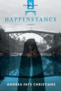 Happenstance - Andrea Faye Christians