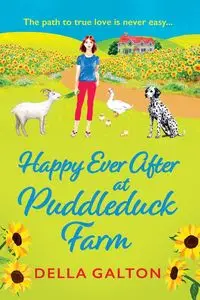 Happy Ever After at Puddleduck Farm - Della Galton