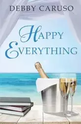 Happy Everything - Debby Caruso