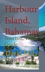 Harbour Island, Bahamas - David Mills