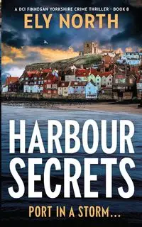 Harbour Secrets - North Ely