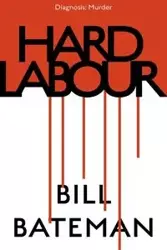 Hard Labour - Bill Bateman