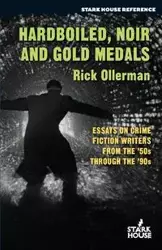 Hardboiled, Noir and Gold Medals - Rick Ollerman