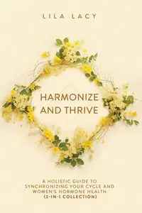 Harmonize and Thrive - Lacy Lila