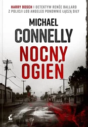 Harry Bosch T.22 Nocny ogień - Michael Connelly