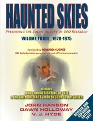 Haunted Skies Volume 3 1970-1975 - john Hanson