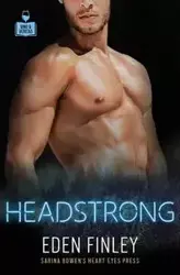 Headstrong - Eden Finley