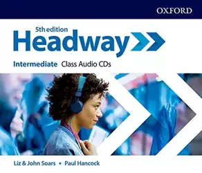 Headway. 5th edition. Intermediate. Class CD - Liz Soars