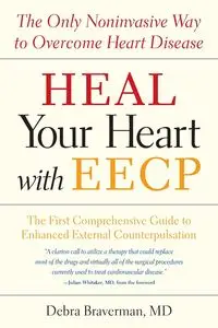 Heal Your Heart with EECP - Debra Braverman