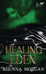 Healing Eden - Morgan Rhenna