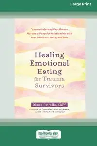 Healing Emotional Eating for Trauma Survivors - Diane Petrella