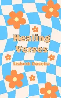 Healing Verses - Roselia Lisbeth