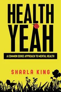 Health Yeah - Sharla King