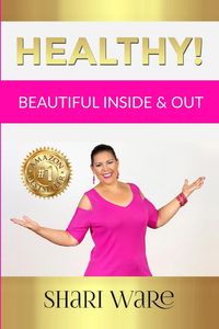 Healthy! - Shari Ware