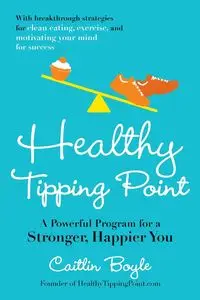 Healthy Tipping Point - Caitlin Boyle