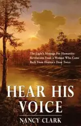 Hear His Voice - Clark Nancy