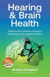 Hearing and Brain Health - Andrew Campbell