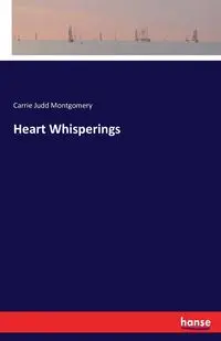 Heart Whisperings - Carrie Montgomery Judd