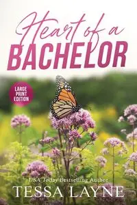 Heart of a Bachelor - Layne Tessa