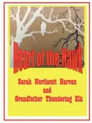 Heart of the Hawk - Sarah Harvan Northcutt