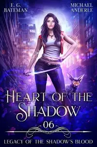 Heart of the Shadow - Michael Anderle