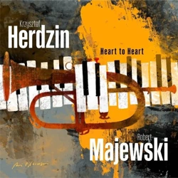 Heart to Heart - Krzysztof Herdzin, Robert Majewski