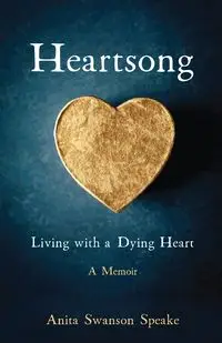 Heartsong - Anita Swanson Speake