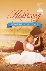 Heartsong - Sara Walter Ellwood