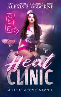 Heat Clinic - Alexis Osborne  B